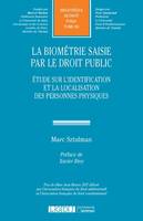 La biométrie saisie par le droit public, Étude sur l'identification et la localisation des personnes physiques