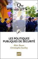 Les politiques publiques de sécurité, « Que sais-je ? » n° 3923