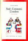 Sud, L'Ennemi, L'Ombre