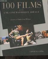 100 Films Pour une Cinématheque Ideale