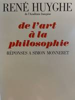 De l'art à la philosophie réponses à Simon Monneret, réponses à Simon Monneret