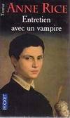 Chroniques des vampires Tome I : Entretien avec un vampire, roman