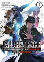 Failure Frame - Tome 06