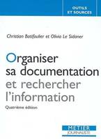 Organiser sa documentation et rechercher