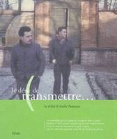 Le désir de transmettre