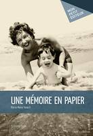 Une mémoire en papier