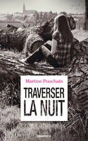 Traverser la nuit