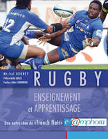 Rugby - Enseignement et apprentissage, Une autre idée du « french flair »