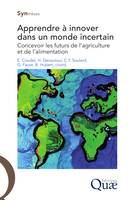 Apprendre à innover dans un monde incertain, Concevoir les futurs de l'agriculture et de l'alimentation.