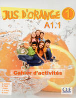 Jus d'orange 1 a1.1 cahier d'activites