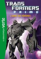 1, Transformers Prime 01 - L'armée des ténèbres