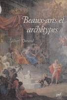 Beaux-arts et archétypes, La religion de l'art