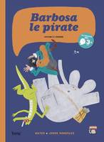 Barbosa le pirate tome 1, un voyage à l'envers