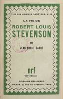 La vie de Robert Louis Stevenson