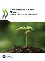 Concentration in Seed Markets, Potential Effects and Policy Responses