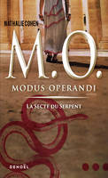 M. O., Modus operandi, 1, M. O. Modus operandi  , Tome 1 - La secte du Serpent