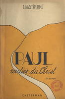 Paul, Routier du Christ