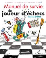 Manuel de survie du joueur d'échecs