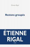 Restons groupés