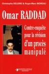 Omar raddad : Contre, contre-enquête pour la révision d'un procès manipulé