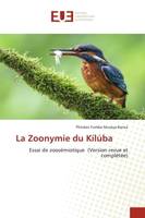 La Zoonymie du Kílúba, Essai de zoosémiotique (Version revue et complétée)