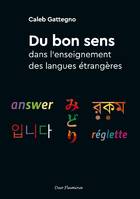 Du bon sens dans l'enseignement des langues étrangères