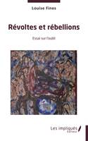 Révoltes et rébellions, Essai sur l'oubli