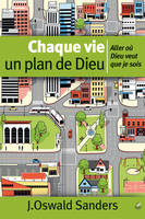 Chaque vie, un plan de Dieu