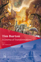 Tim Burton, A cinema of transformations