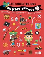 Hors collection - Vagnon Jeunesse Le cahier de jeux du p'tit pirate
