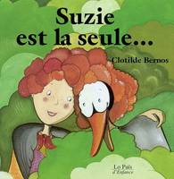 Suzie est la seule...