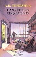 L'Année des cinq saisons, roman