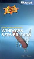 Guide de l'administrateur  Windows Server 2008, Microsoft