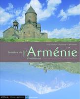 LUMIERE DE L'ARMENIE CHRETIENNE