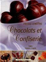 Chocolats et confiserie, tome 1, L'École Lenôtre