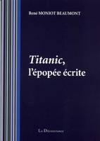 L'epopée écrite du Titanic