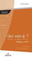 Qui suis-je, le journal de Mary Talence, Sydney 1937