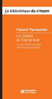 Les chemins de l'État de droit, La voie étroite des pays entre Europe et Russie