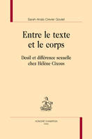 Entre le texte et le corps - deuil et différence sexuelle chez Hélène Cixous