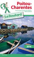 Guide du Routard Poitou, Charentes 2016