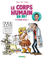 Docteur Cymes présente : le corps humain - tome 01, Y'a comme un os...!