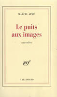 Le puits aux images