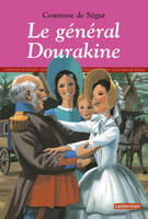 Comtesse de Ségur, 5, Le général Dourakine