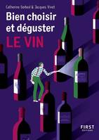 Petit Livre de - Bien choisir et déguster son vin