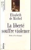 La Liberté souffre violence