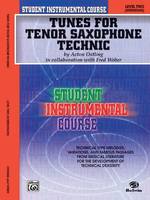 Tunes for Tenor Saxophone Technic, Level II, Student Instrumental Course