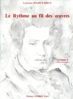 Le Rythme au fil des oeuvres Vol. 4