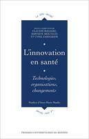 L'INNOVATION EN SANTE - TECHNOLOGIES, ORGANISATION