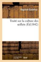 Traité sur la culture des oeillets