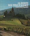 La route des vins d'Alsace, pays d'en France